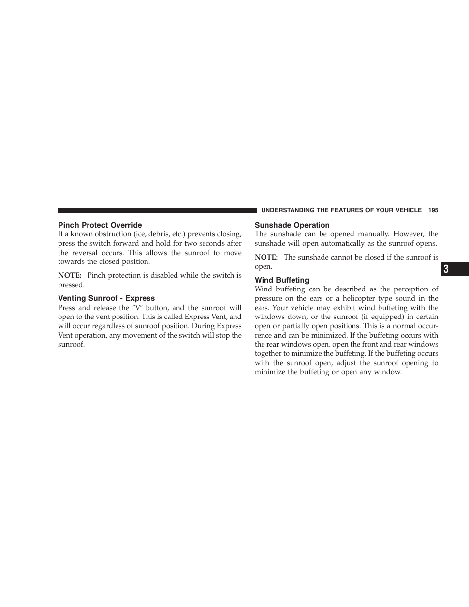 Pinch protect override, Venting sunroof - express, Sunshade operation | Wind buffeting | Dodge 2007  Ram Pickup 3500 User Manual | Page 195 / 568