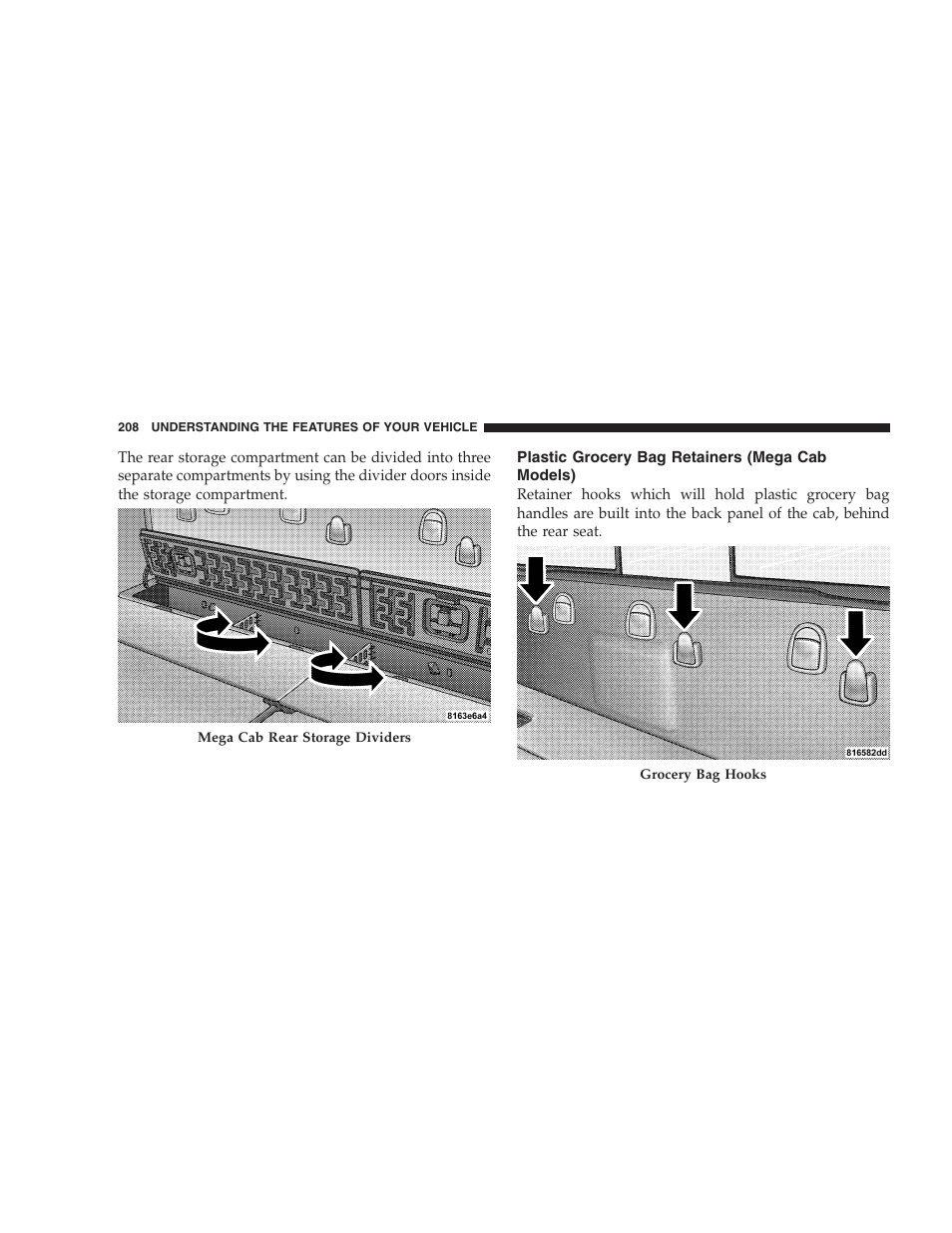 Plastic grocery bag retainers, Mega cab models) | Dodge 2007  Ram Pickup 3500 User Manual | Page 208 / 568