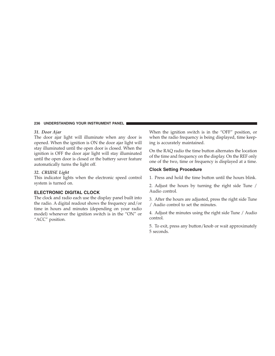 Electronic digital clock, Clock setting procedure | Dodge 2007  Ram Pickup 3500 User Manual | Page 236 / 568