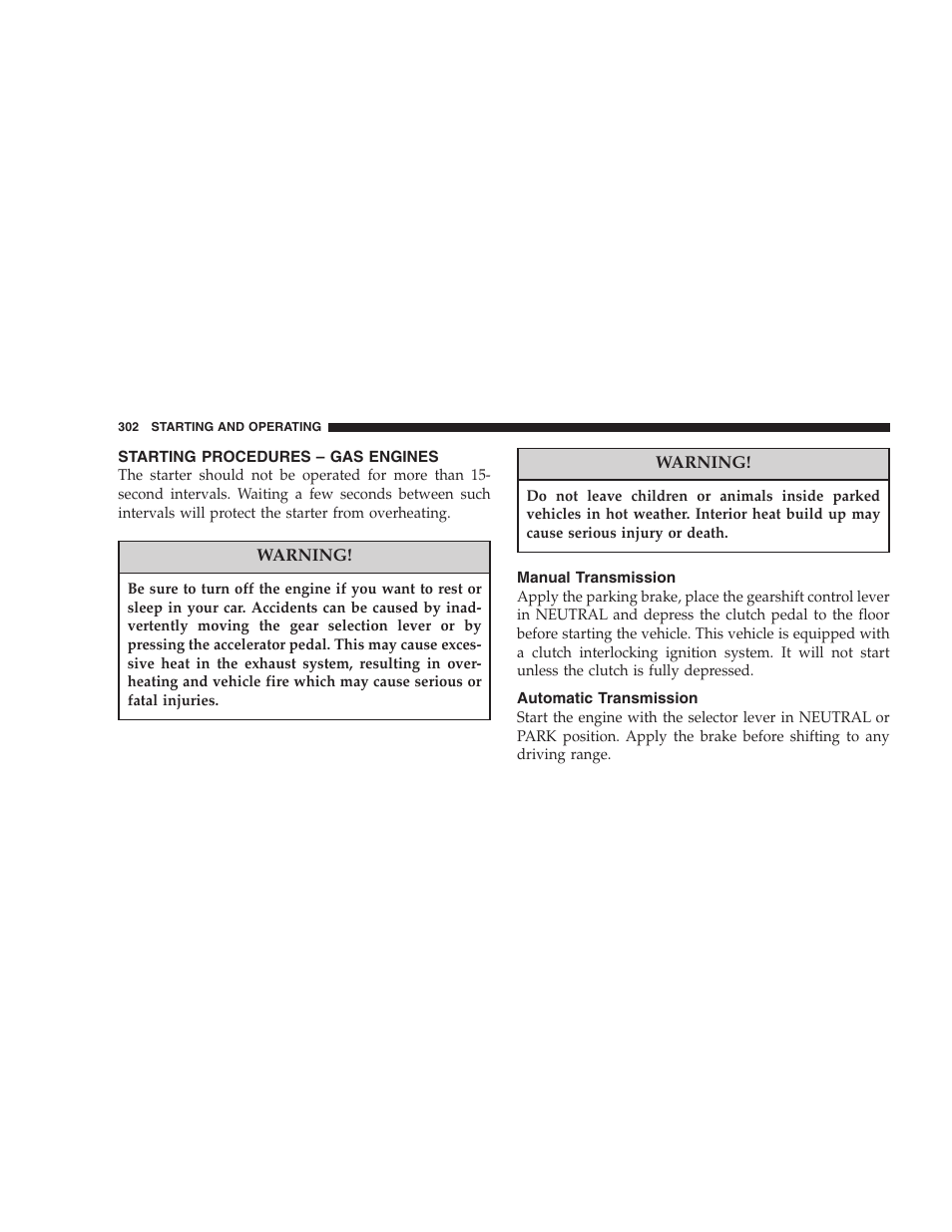 Starting procedures – gas engines, Manual transmission, Automatic transmission | Dodge 2007  Ram Pickup 3500 User Manual | Page 302 / 568