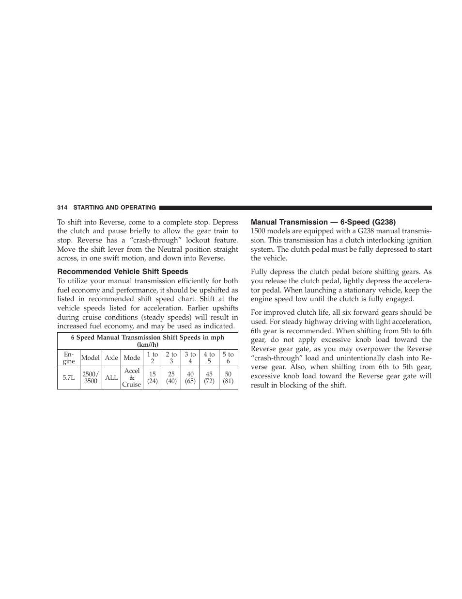 Recommended vehicle shift speeds, Manual transmission — 6-speed (g238) | Dodge 2007  Ram Pickup 3500 User Manual | Page 314 / 568