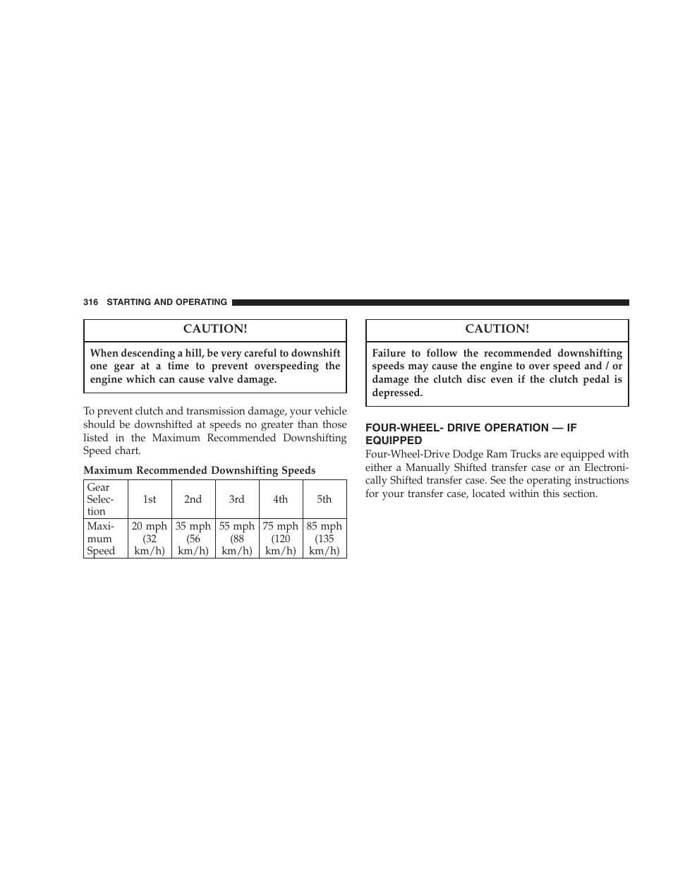 Four-wheel- drive operation — if equipped | Dodge 2007  Ram Pickup 3500 User Manual | Page 316 / 568