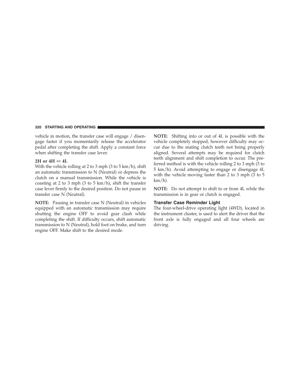 Transfer case reminder light | Dodge 2007  Ram Pickup 3500 User Manual | Page 320 / 568