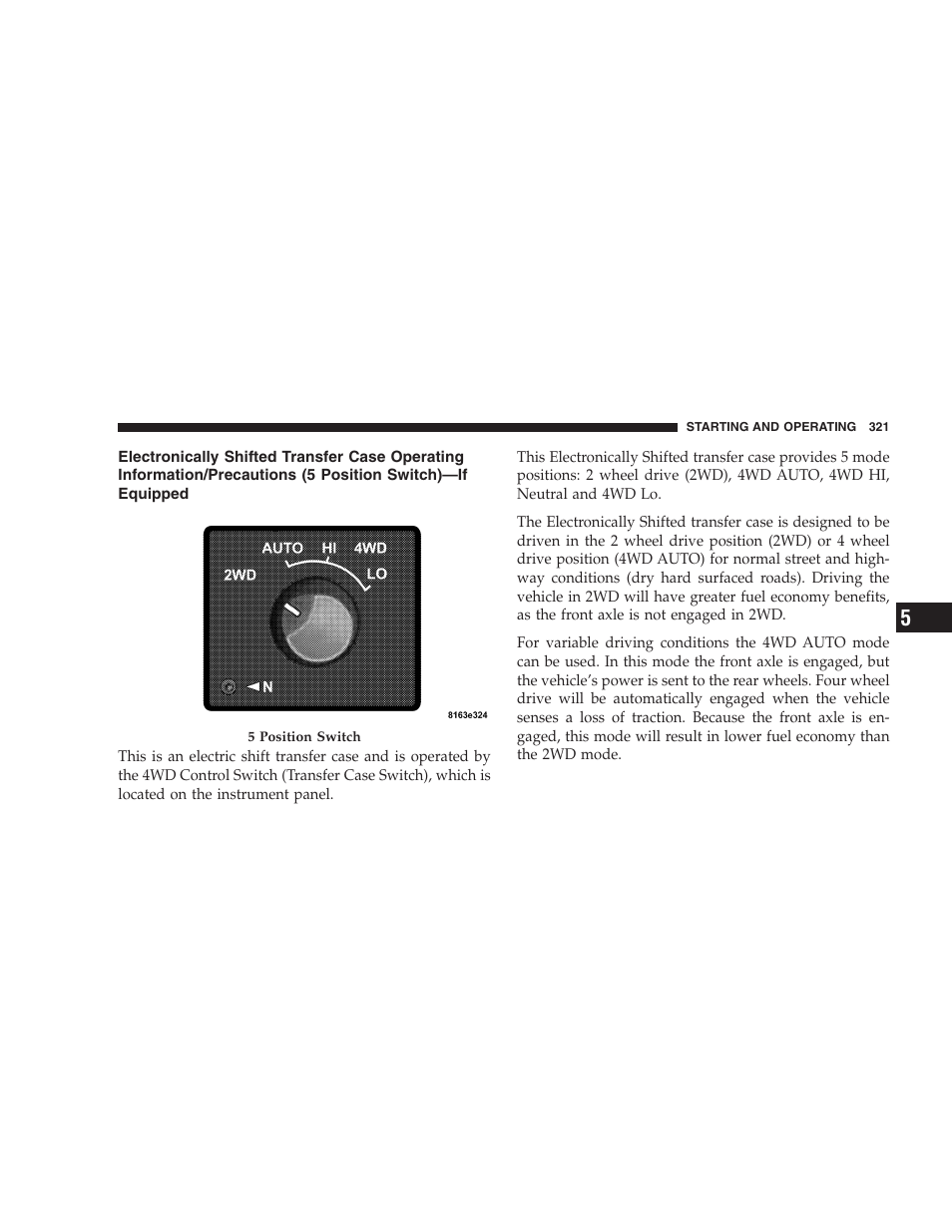 Electronically shifted transfer case operating | Dodge 2007  Ram Pickup 3500 User Manual | Page 321 / 568