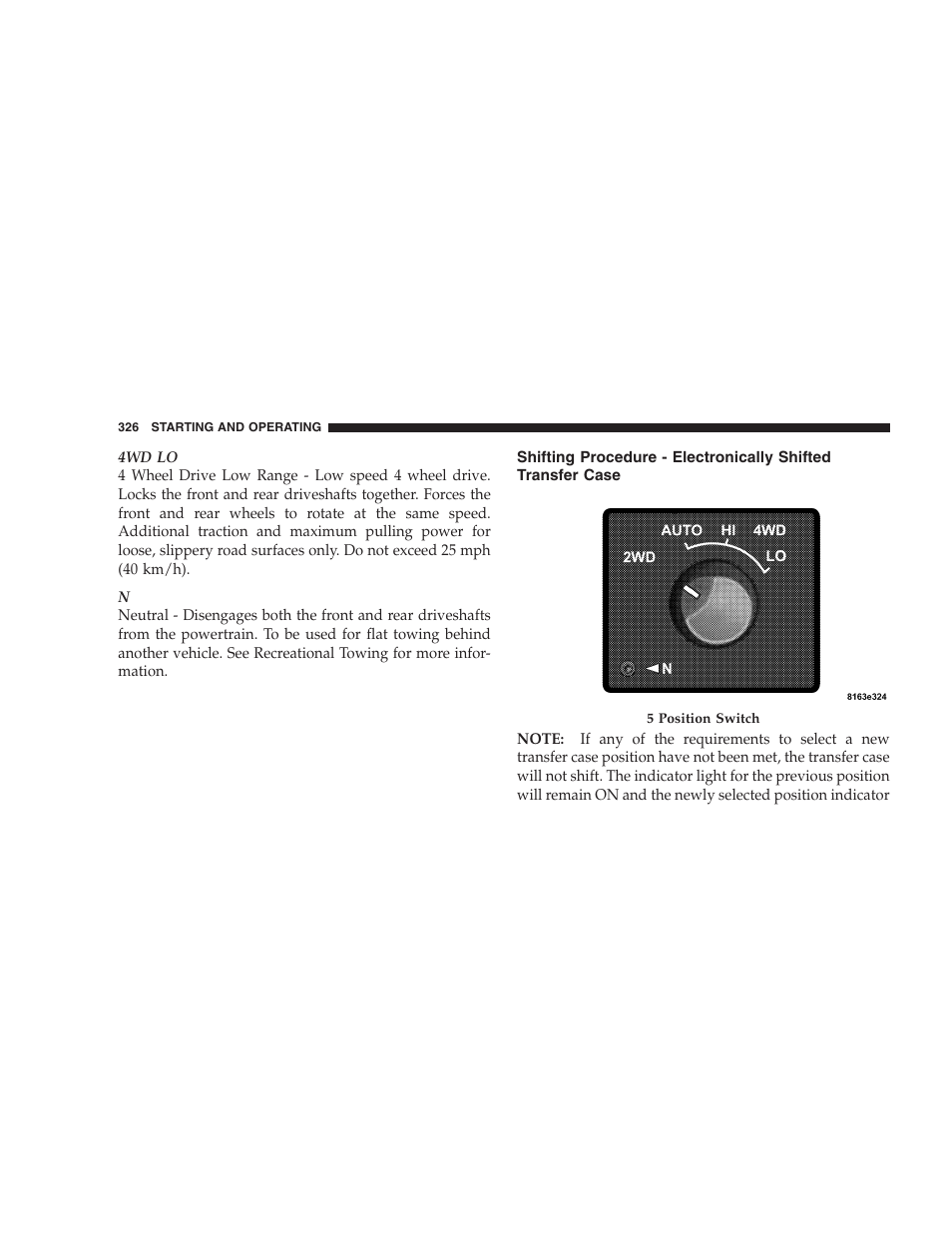 Shifting procedure - electronically shifted, Transfer case | Dodge 2007  Ram Pickup 3500 User Manual | Page 326 / 568