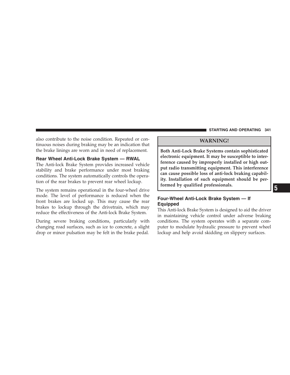 Rear wheel anti-lock brake system, Rwal, Four-wheel anti-lock brake system | If equipped | Dodge 2007  Ram Pickup 3500 User Manual | Page 341 / 568