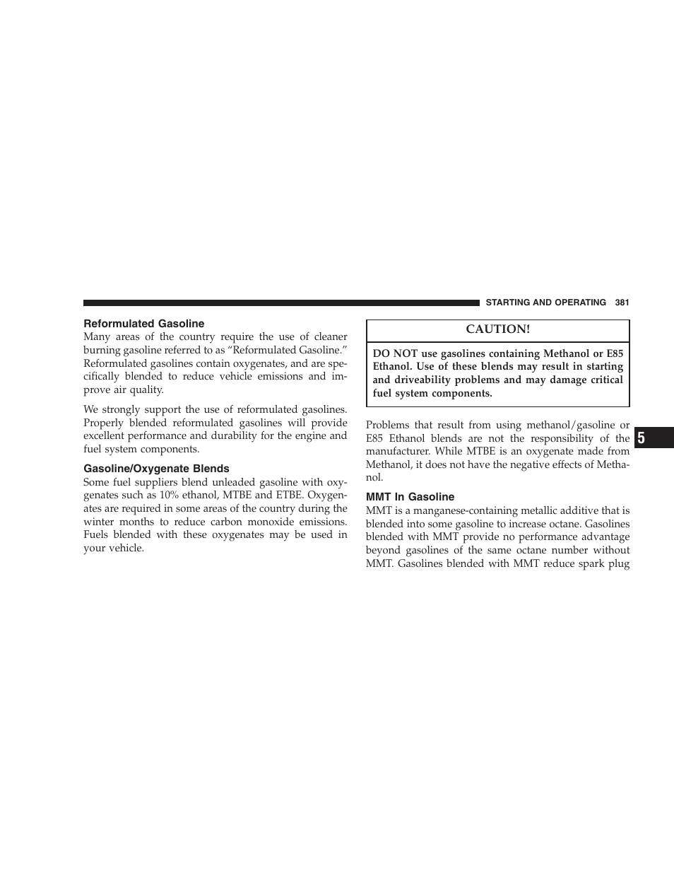 Reformulated gasoline, Gasoline/oxygenate blends, Mmt in gasoline | Dodge 2007  Ram Pickup 3500 User Manual | Page 381 / 568