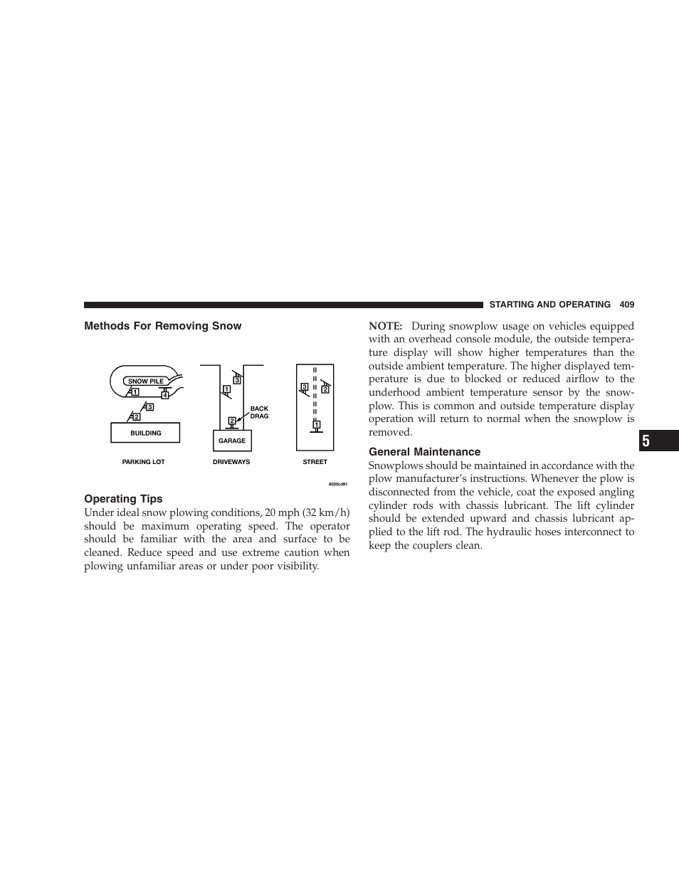 Methods for removing snow, Operating tips, General maintenance | Dodge 2007  Ram Pickup 3500 User Manual | Page 409 / 568