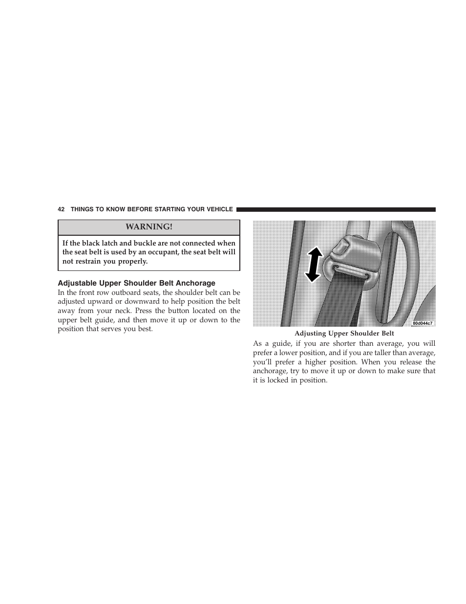 Adjustable upper shoulder belt anchorage | Dodge 2007  Ram Pickup 3500 User Manual | Page 42 / 568