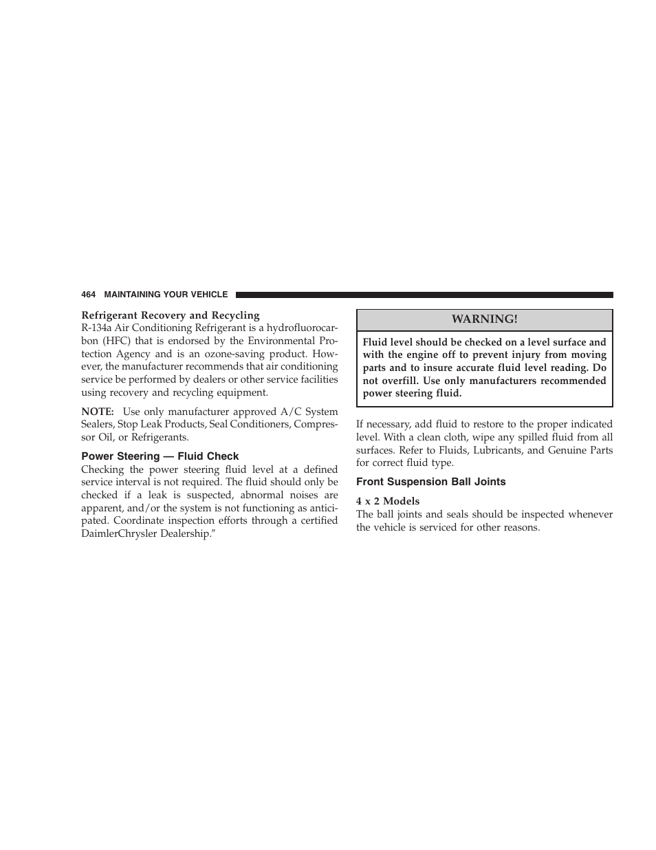 Power steering — fluid check, Front suspension ball joints | Dodge 2007  Ram Pickup 3500 User Manual | Page 464 / 568