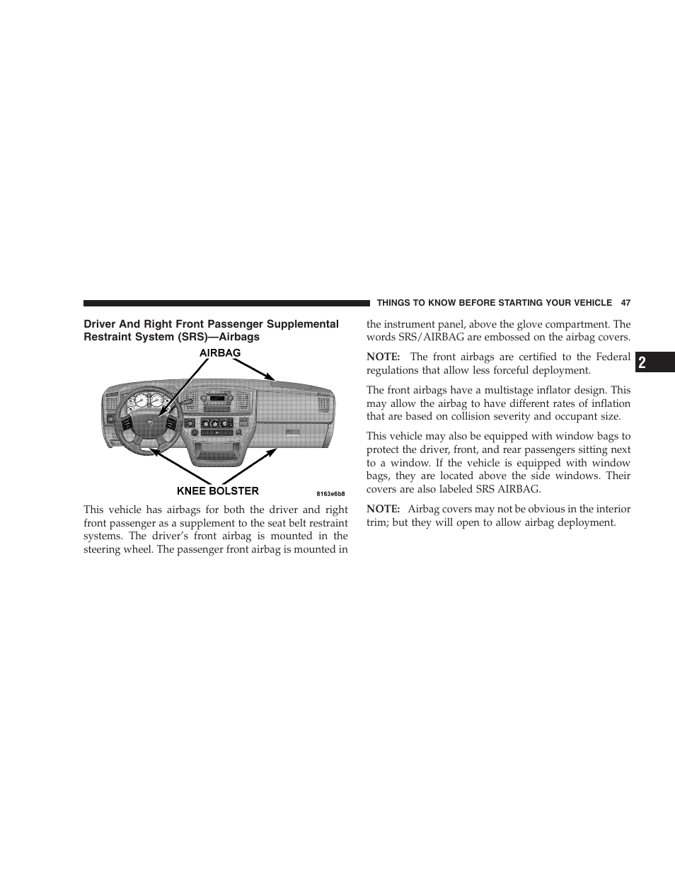 Driver and right front passenger supplemental, Restraint system (srs)—airbags | Dodge 2007  Ram Pickup 3500 User Manual | Page 47 / 568