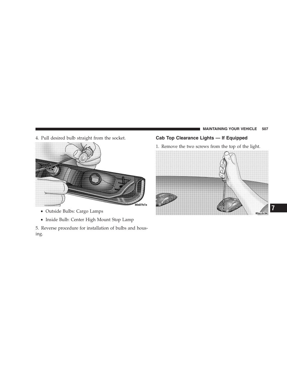 Cab top clearance lights — if equipped | Dodge 2007  Ram Pickup 3500 User Manual | Page 507 / 568