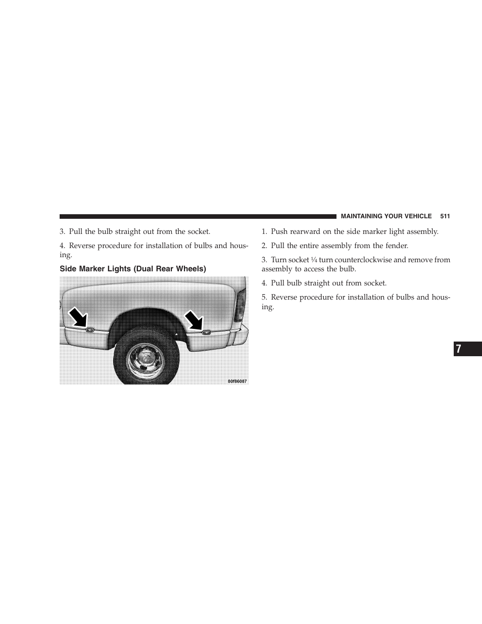 Side marker lights (dual rear wheels) | Dodge 2007  Ram Pickup 3500 User Manual | Page 511 / 568