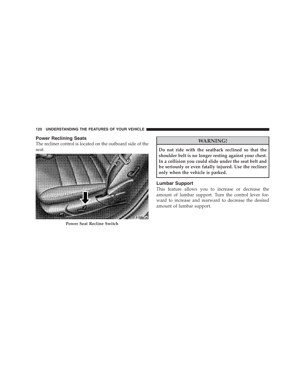 Power reclining seats, Lumbar support | Dodge 2009 DX-48 Charger SRT8 User Manual | Page 122 / 443