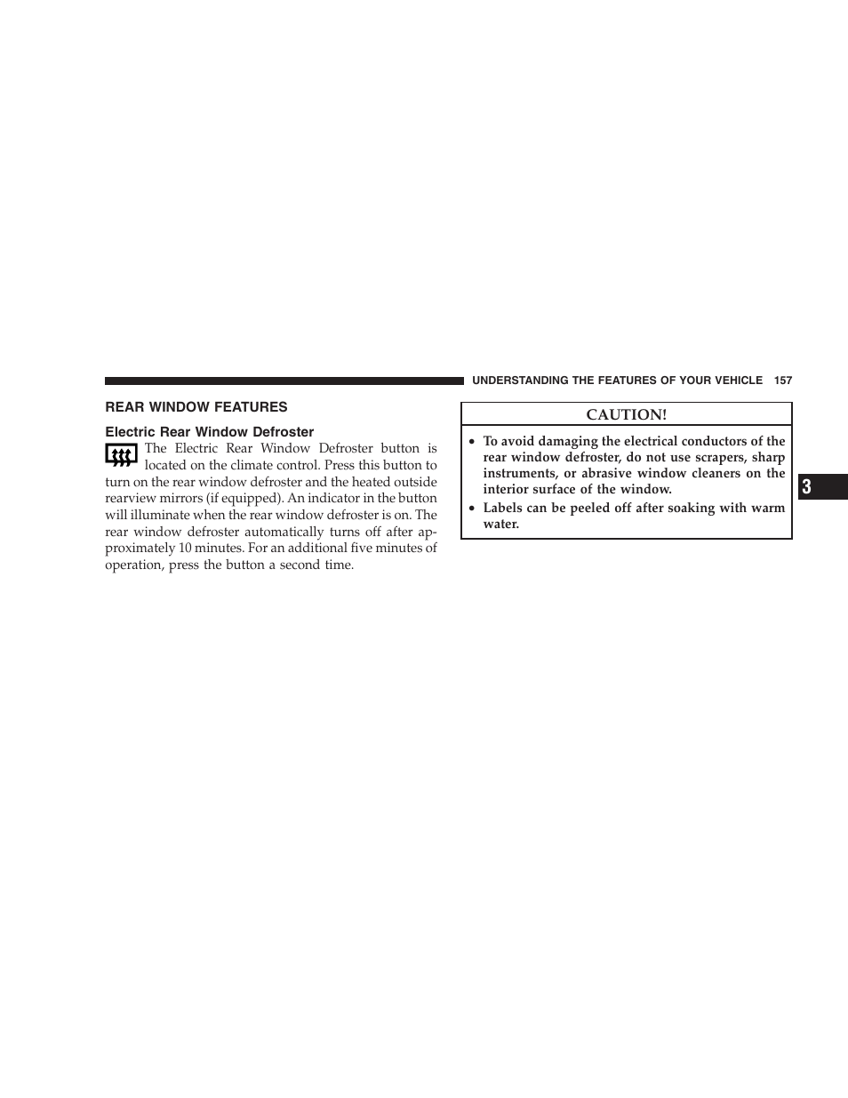 Rear window features, Electric rear window defroster | Dodge 2009 DX-48 Charger SRT8 User Manual | Page 159 / 443