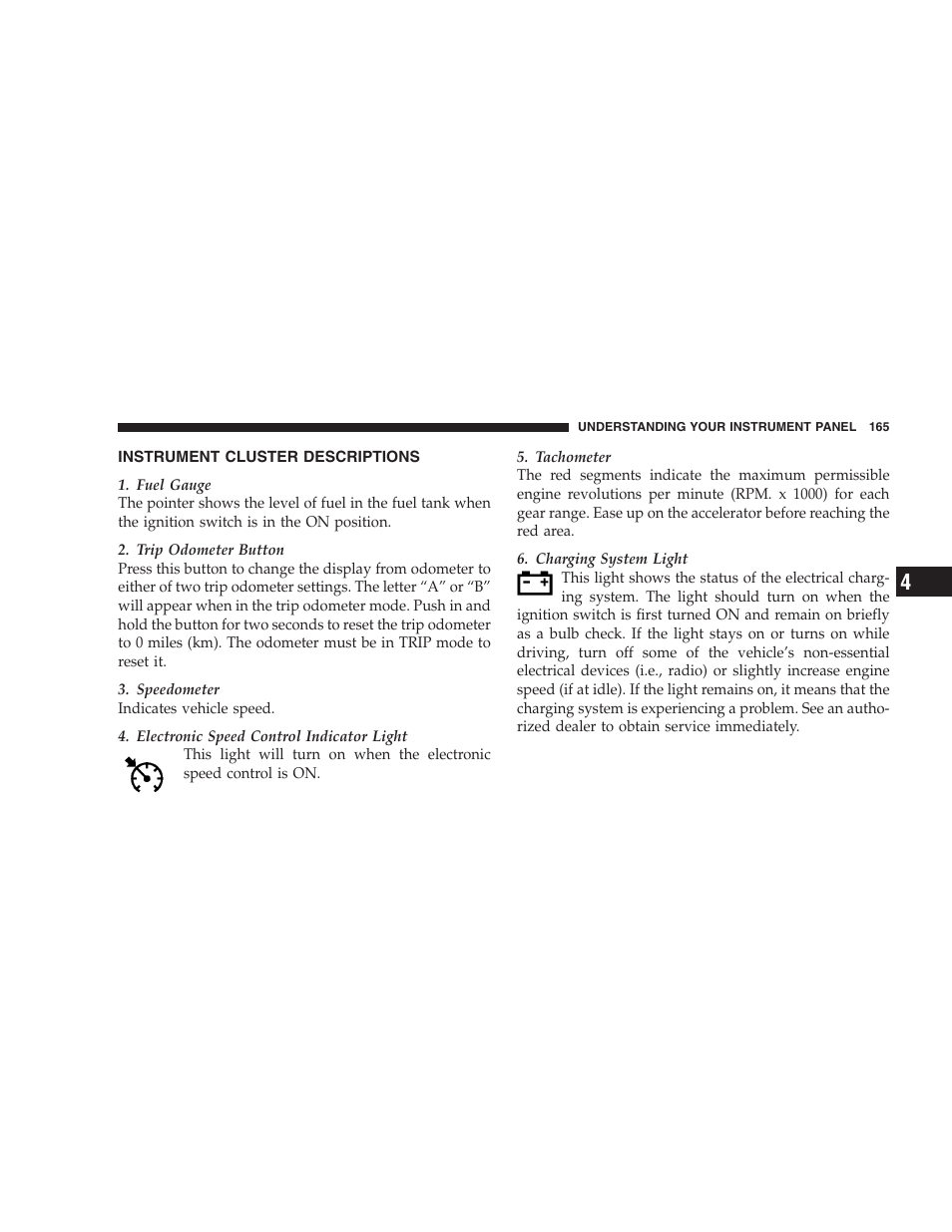 Instrument cluster descriptions | Dodge 2009 DX-48 Charger SRT8 User Manual | Page 167 / 443