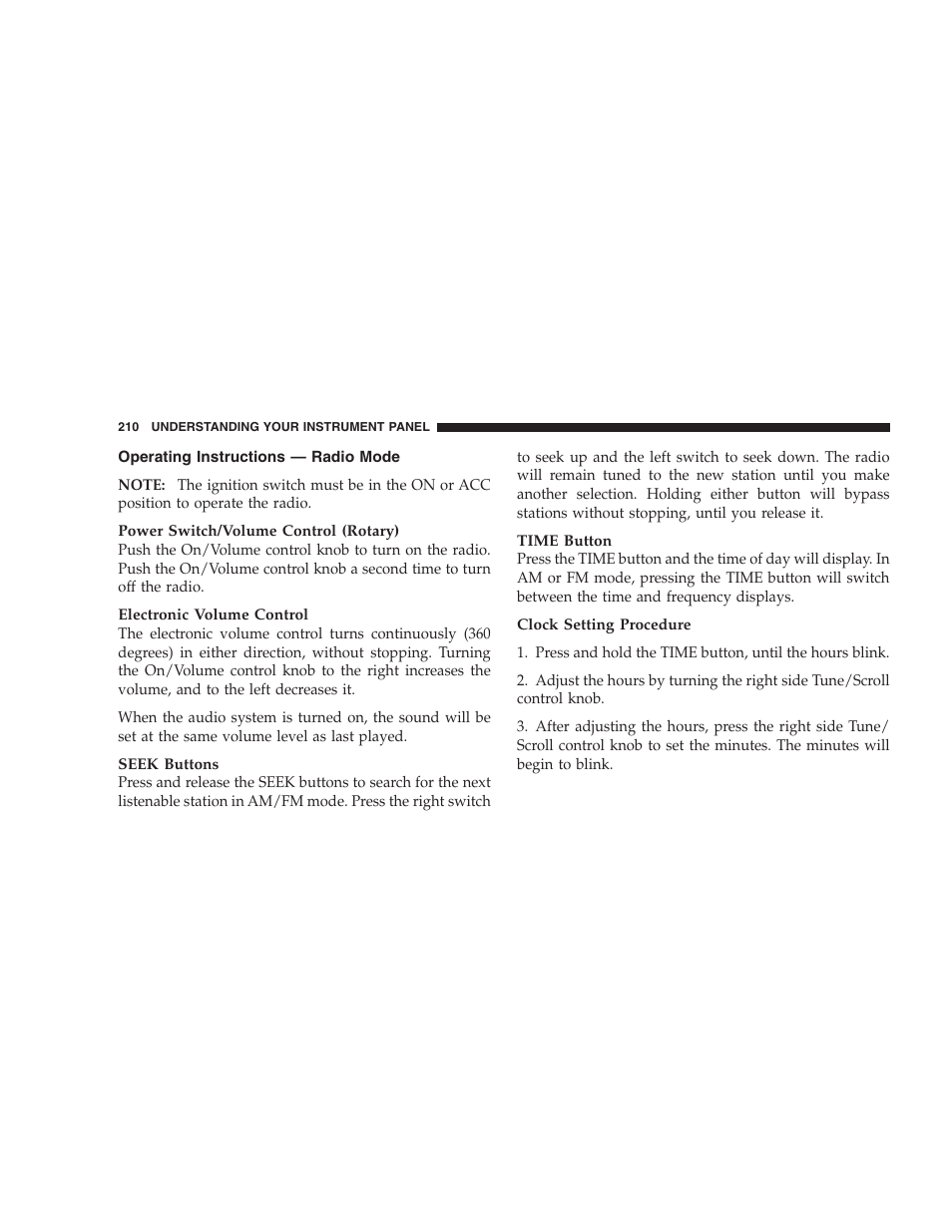 Operating instructions - radio mode, Operating instructions — radio mode | Dodge 2009 DX-48 Charger SRT8 User Manual | Page 212 / 443