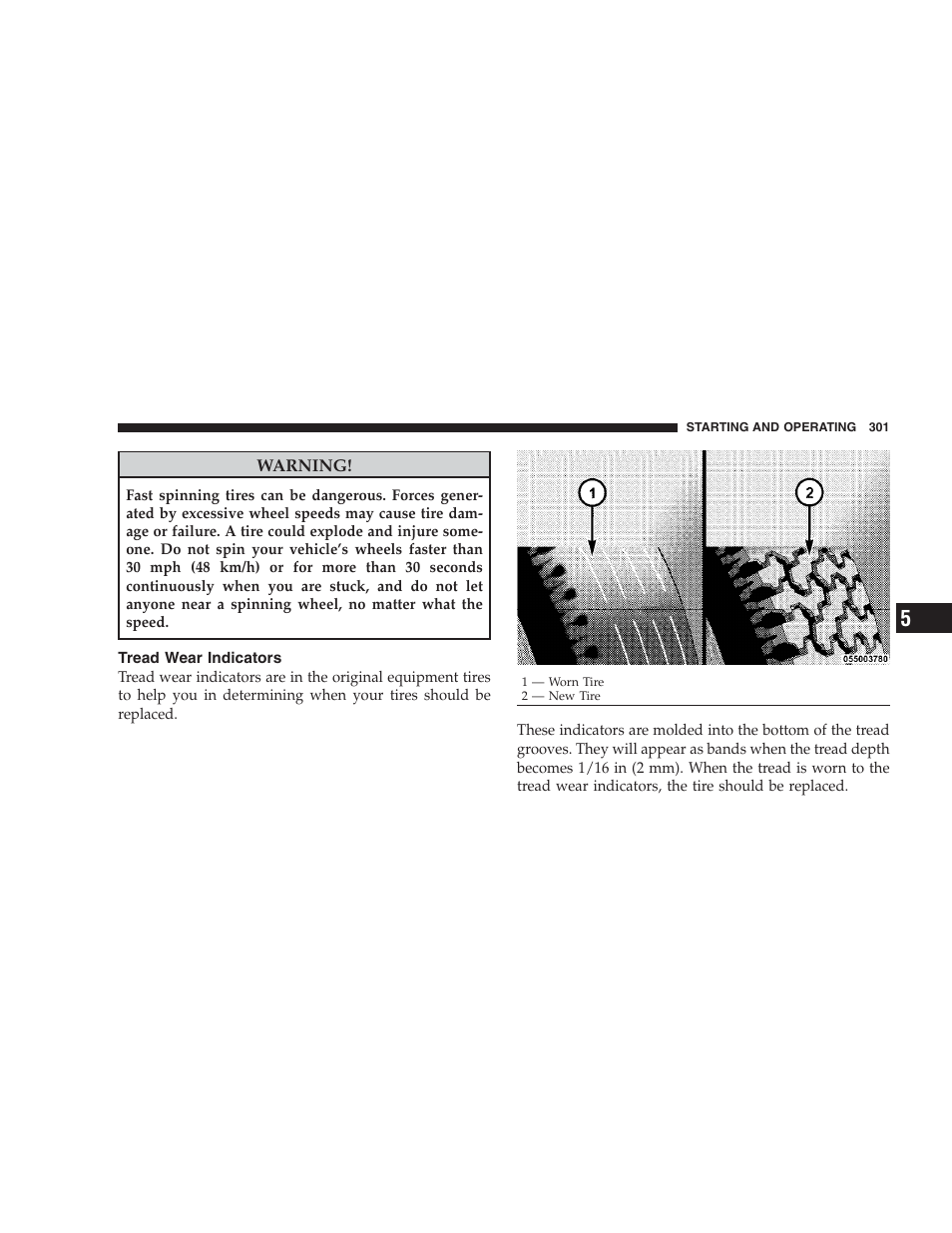 Tread wear indicators | Dodge 2009 DX-48 Charger SRT8 User Manual | Page 303 / 443