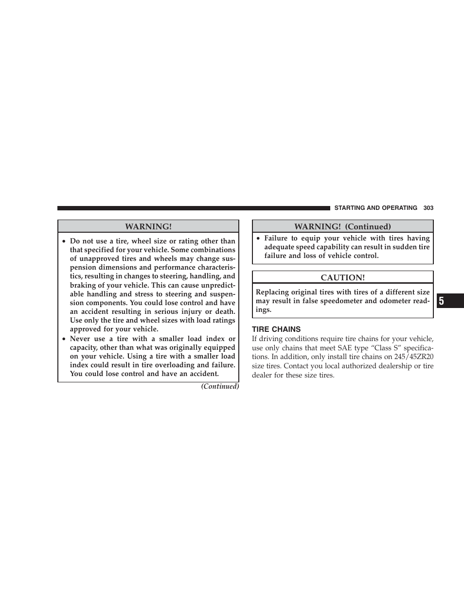 Tire chains | Dodge 2009 DX-48 Charger SRT8 User Manual | Page 305 / 443