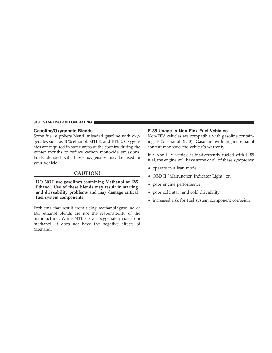 Gasoline/oxygenate blends, E-85 usage in non-flex fuel vehicles | Dodge 2009 DX-48 Charger SRT8 User Manual | Page 320 / 443