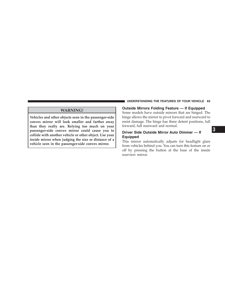 Outside mirrors folding feature - if equipped, Outside mirrors folding feature, If equipped | Driver side outside mirror auto dimmer | Dodge 2009 DX-48 Charger SRT8 User Manual | Page 85 / 443