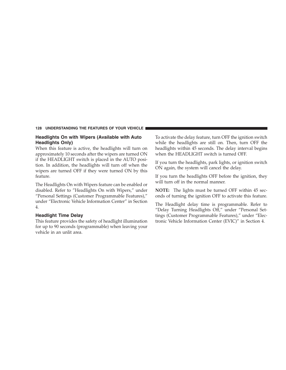 Headlight time delay | Dodge 2008 DX-49 Magnum SRT8 User Manual | Page 130 / 476