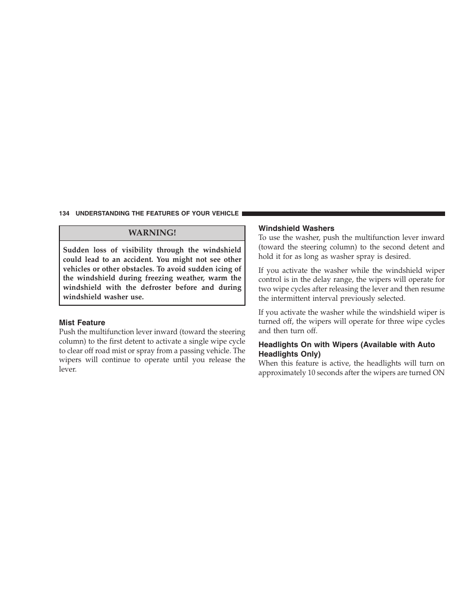 Mist feature, Windshield washers | Dodge 2008 DX-49 Magnum SRT8 User Manual | Page 136 / 476