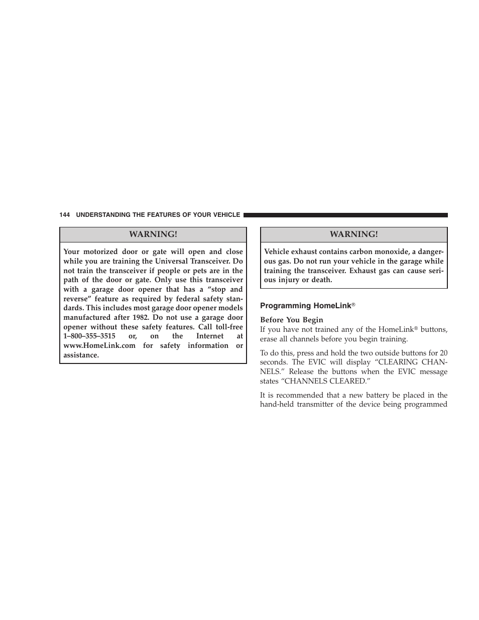 Programming homelink | Dodge 2008 DX-49 Magnum SRT8 User Manual | Page 146 / 476