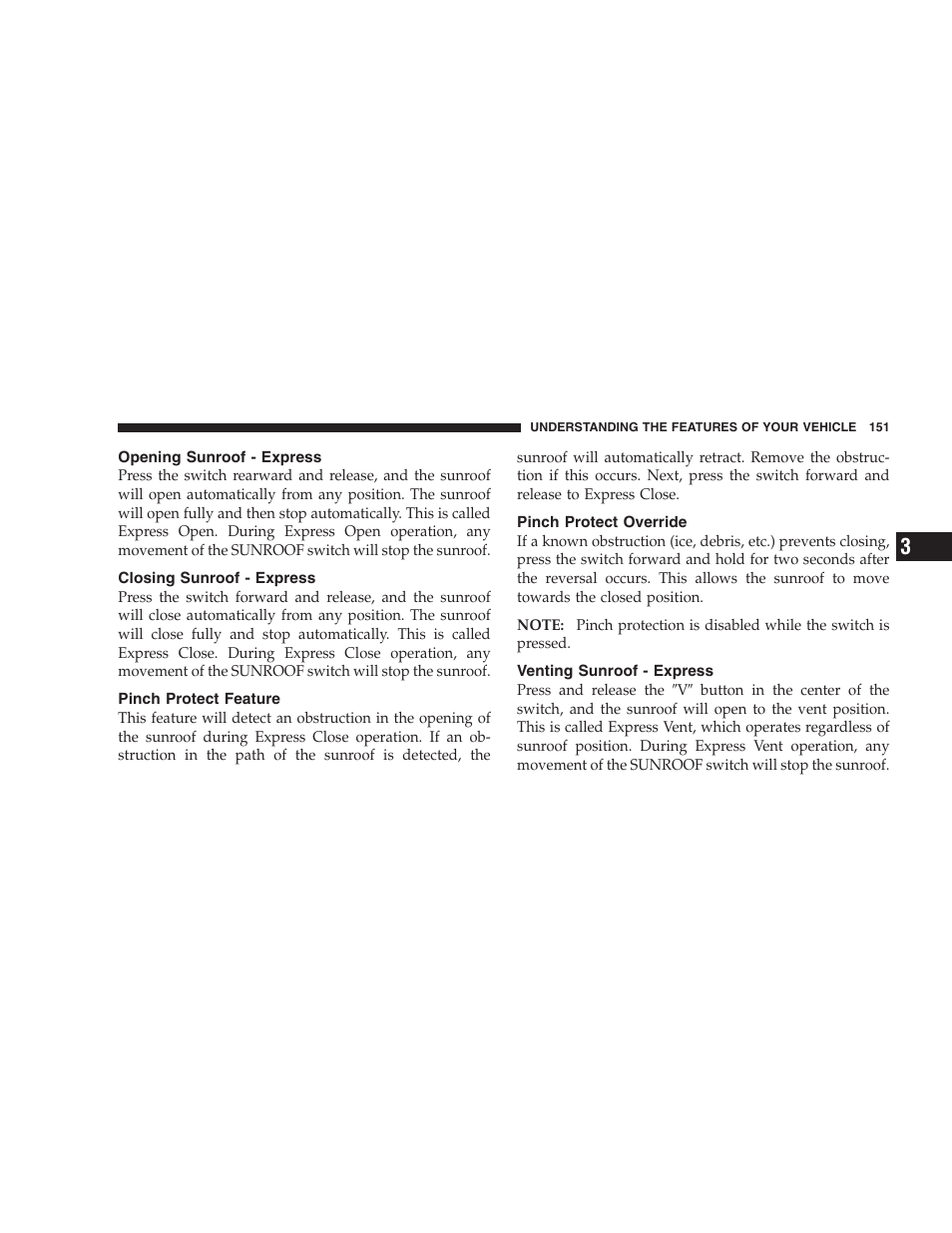 Opening sunroof - express, Closing sunroof - express, Pinch protect feature | Pinch protect override, Venting sunroof - express | Dodge 2008 DX-49 Magnum SRT8 User Manual | Page 153 / 476