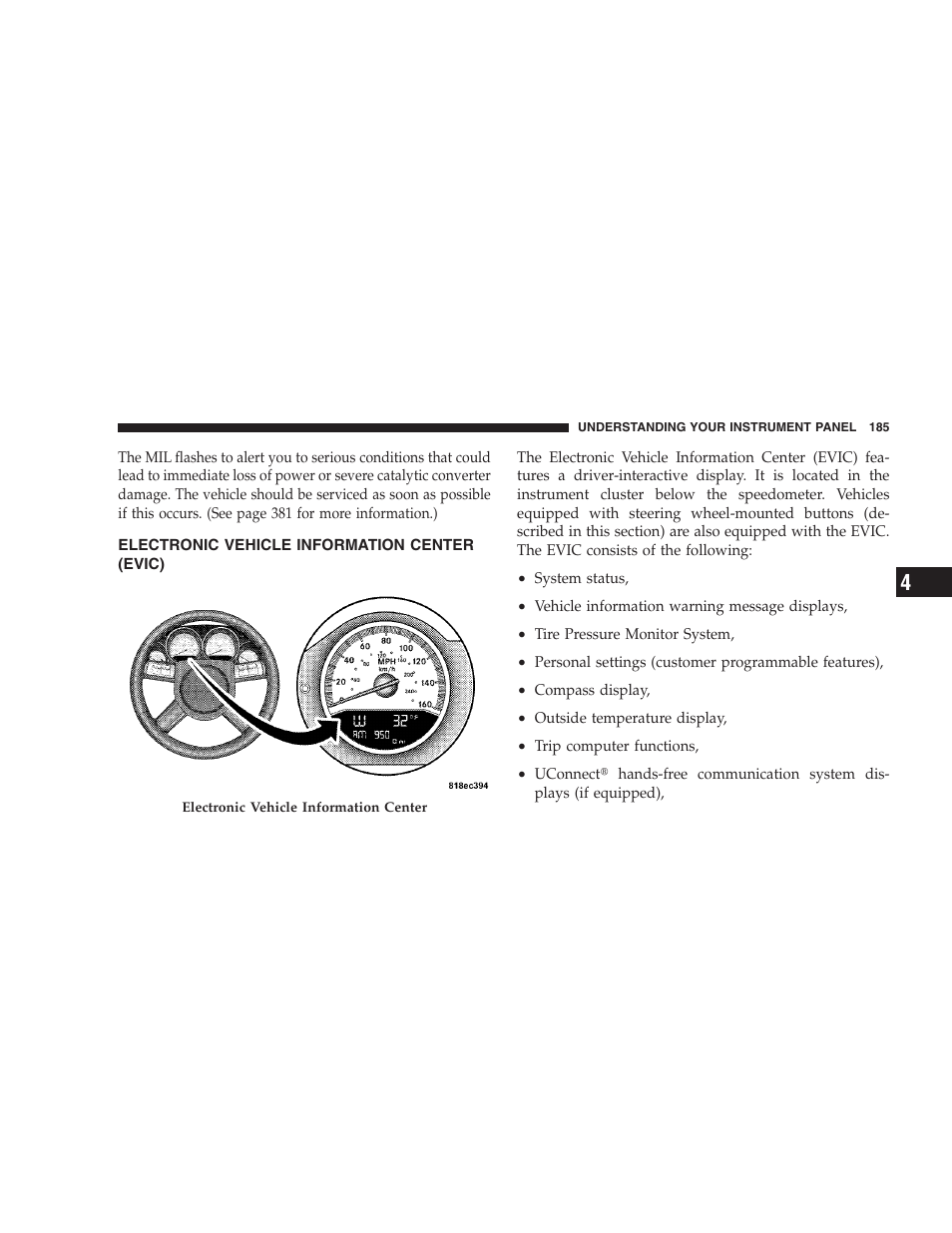 Electronic vehicle information center (evic) | Dodge 2008 DX-49 Magnum SRT8 User Manual | Page 187 / 476