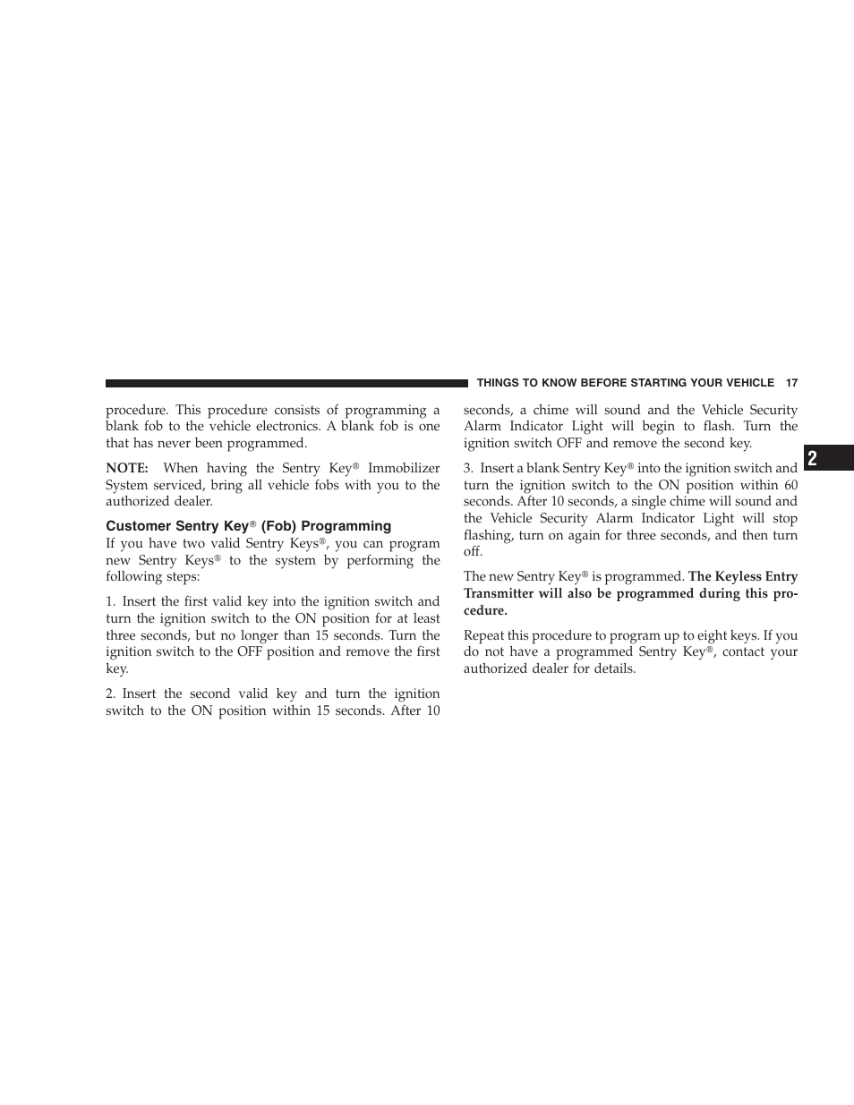 Customer sentry key (fob) programming | Dodge 2008 DX-49 Magnum SRT8 User Manual | Page 19 / 476