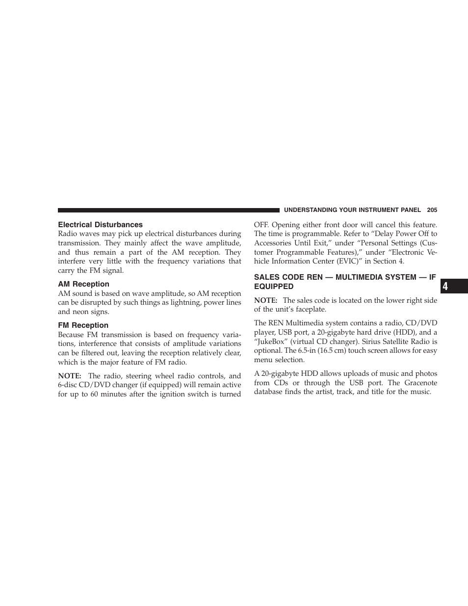 Electrical disturbances, Am reception, Fm reception | Sales code ren - multimedia system - if equipped | Dodge 2008 DX-49 Magnum SRT8 User Manual | Page 207 / 476