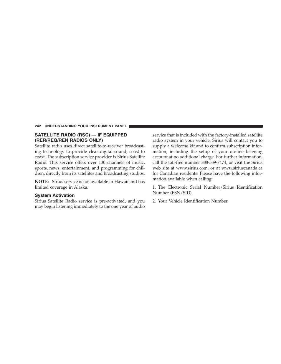 System activation | Dodge 2008 DX-49 Magnum SRT8 User Manual | Page 244 / 476