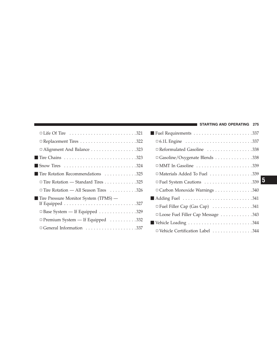 Starting and operating | Dodge 2008 DX-49 Magnum SRT8 User Manual | Page 277 / 476