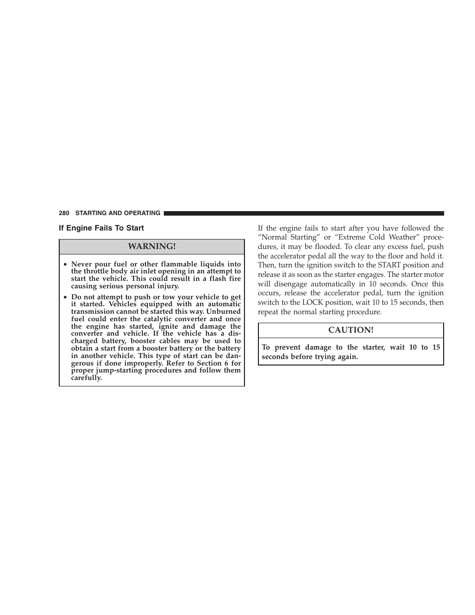 If engine fails to start, Automatic transmission | Dodge 2008 DX-49 Magnum SRT8 User Manual | Page 282 / 476