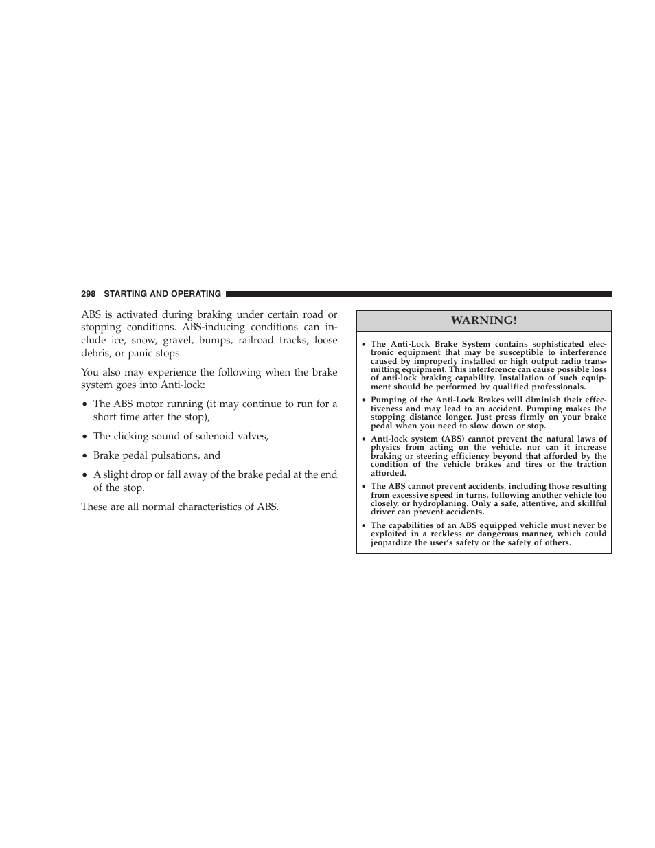 Driving through water, Warning | Dodge 2008 DX-49 Magnum SRT8 User Manual | Page 300 / 476