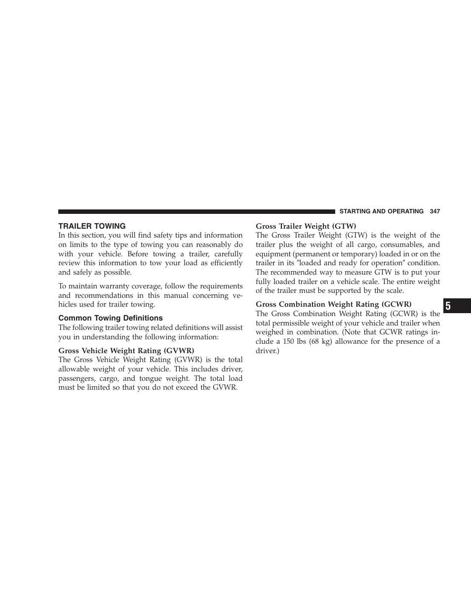 Trailer towing, Common towing definitions, Gross axle weight rating (gawr) | Overloading | Dodge 2008 DX-49 Magnum SRT8 User Manual | Page 349 / 476