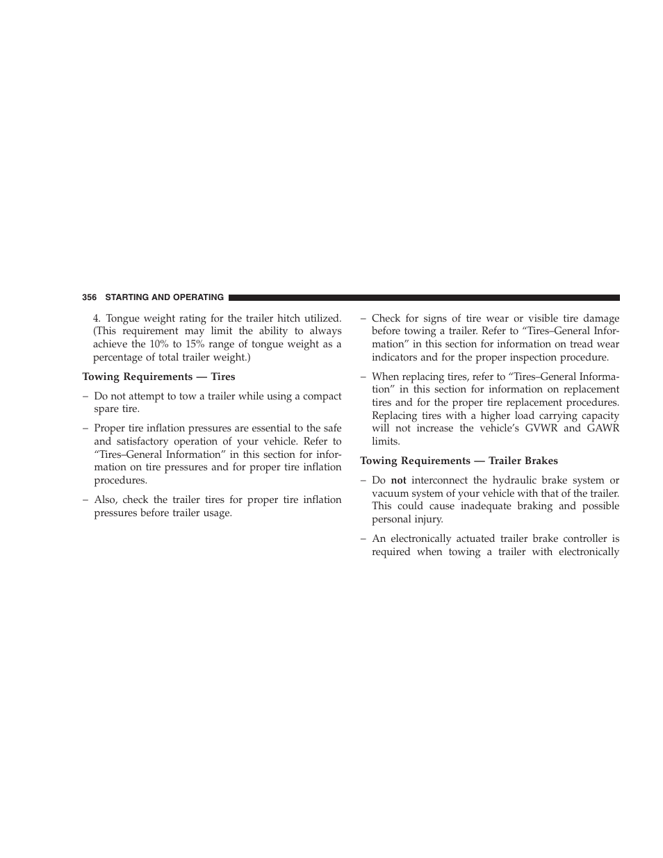 Towing requirements | Dodge 2008 DX-49 Magnum SRT8 User Manual | Page 358 / 476