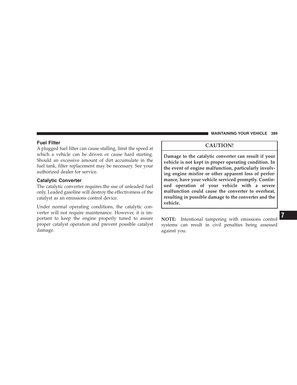 Fuel filter, Catalytic converter, Engine oil | Dodge 2008 DX-49 Magnum SRT8 User Manual | Page 391 / 476