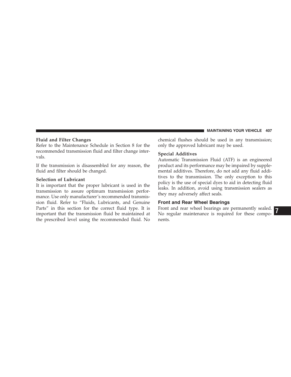 Front and rear wheel bearings, Hoses and vacuum/vapor harnesses, Fuel system | Dodge 2008 DX-49 Magnum SRT8 User Manual | Page 409 / 476