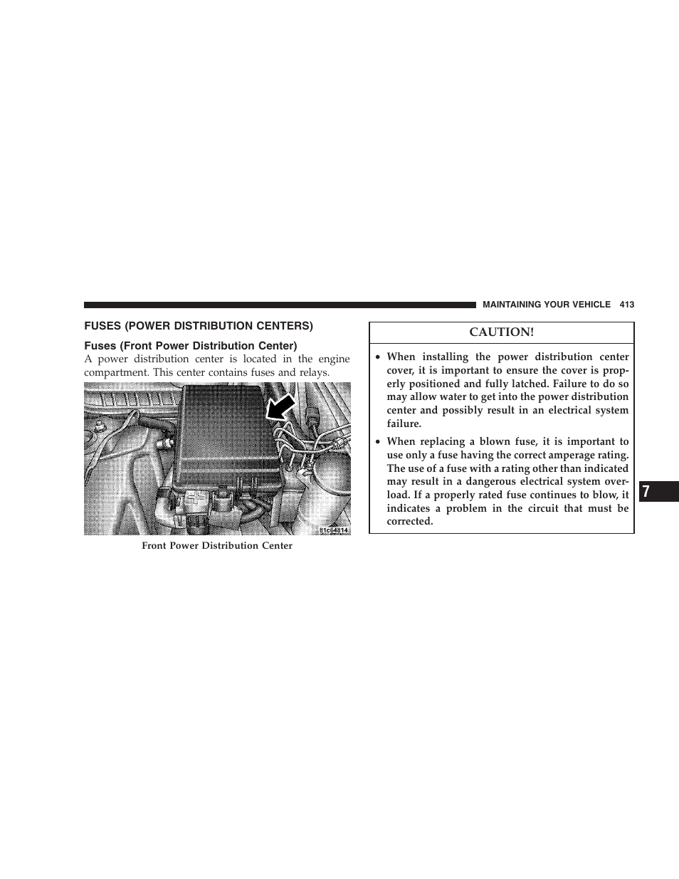 Fuses (power distribution centers), Fuses (front power distribution center) | Dodge 2008 DX-49 Magnum SRT8 User Manual | Page 415 / 476