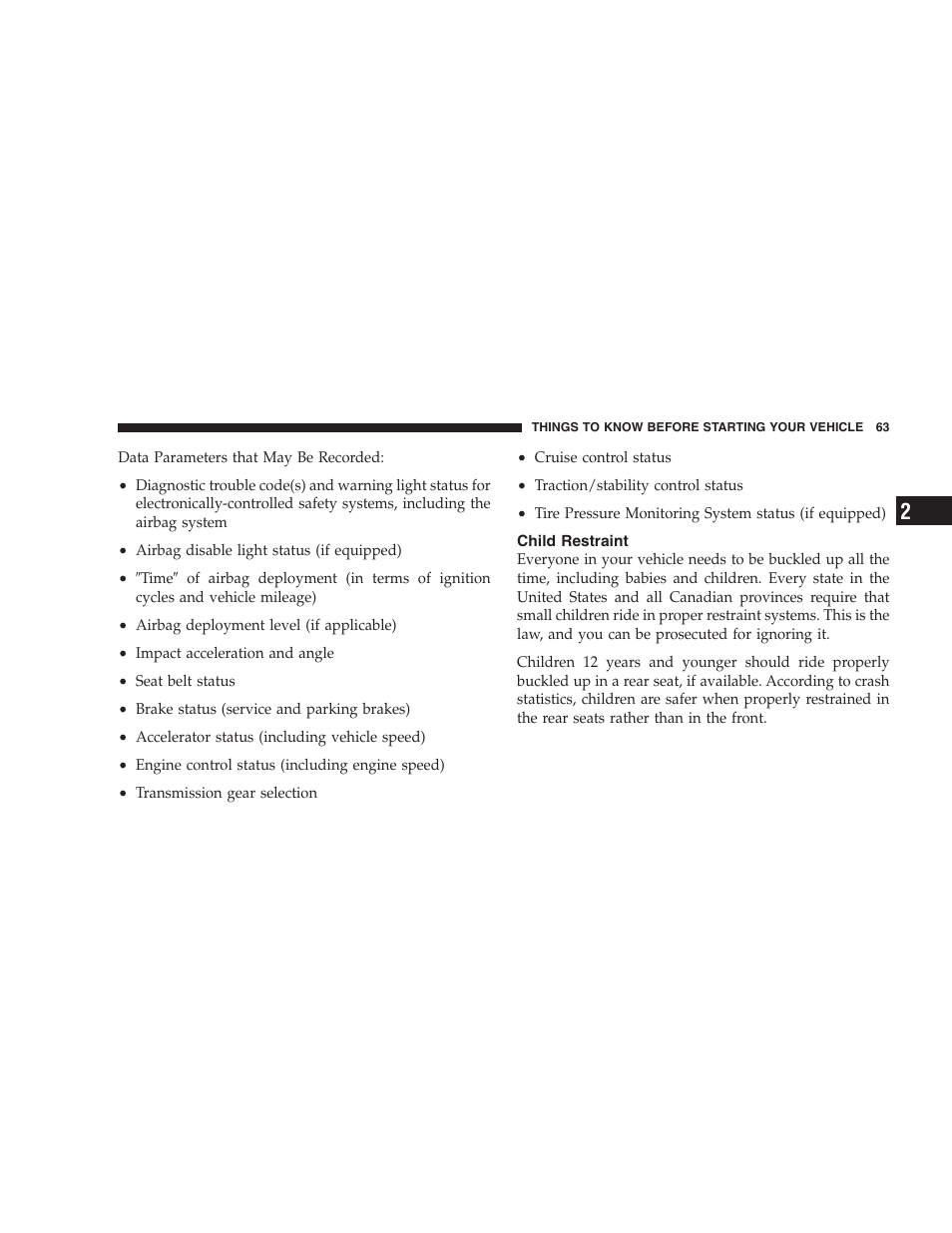 Child restraint | Dodge 2008 DX-49 Magnum SRT8 User Manual | Page 65 / 476