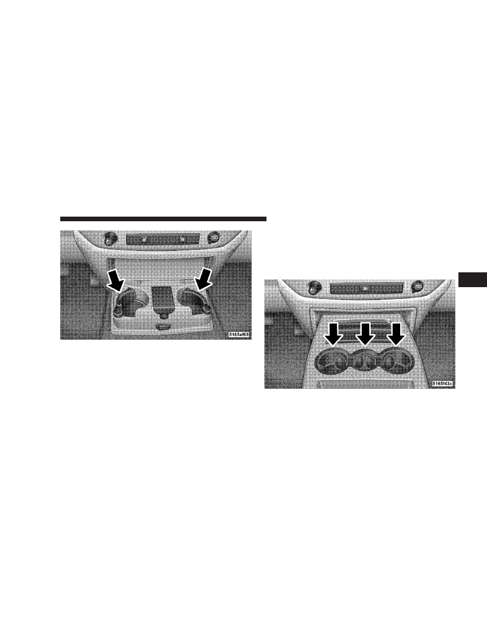 Front instrument panel cupholders, Bucket seats) — automatic transmission | Dodge 2008  Ram Pickup 3500 User Manual | Page 155 / 528