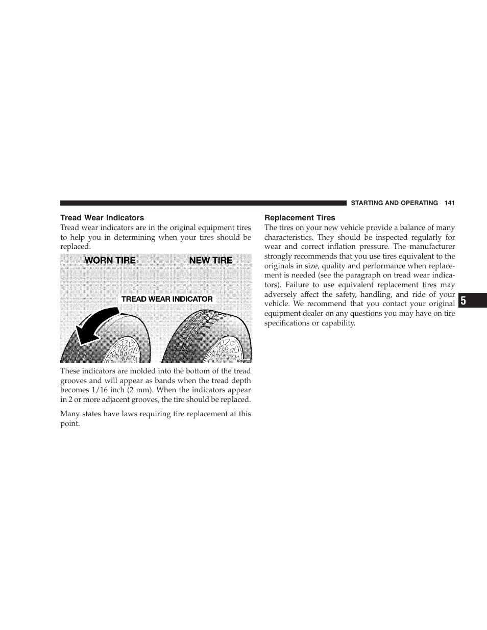 Tread wear indicators, Replacement tires | Dodge 2004 Intrepid User Manual | Page 141 / 249