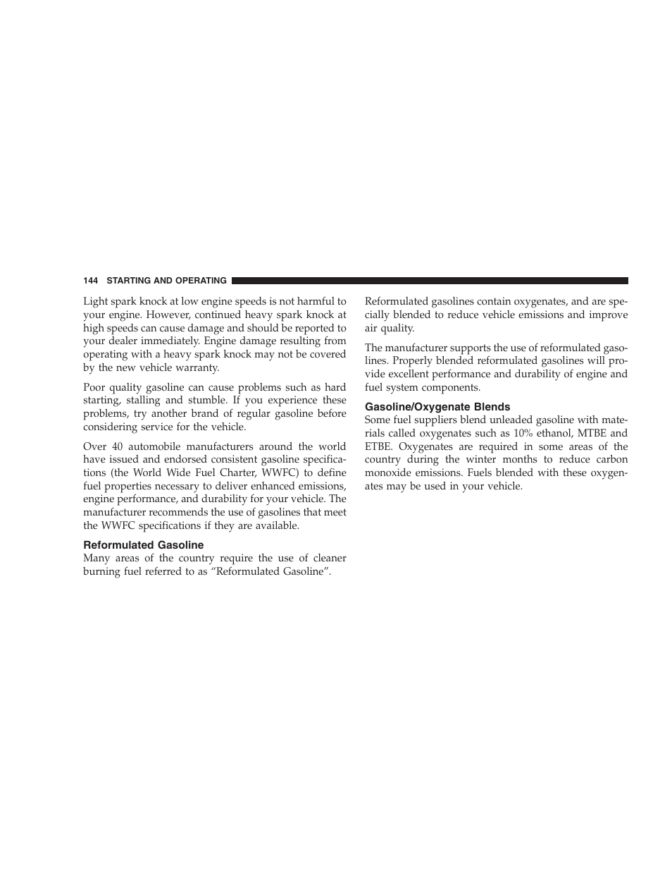 Reformulated gasoline, Gasoline/oxygenate blends | Dodge 2004 Intrepid User Manual | Page 144 / 249