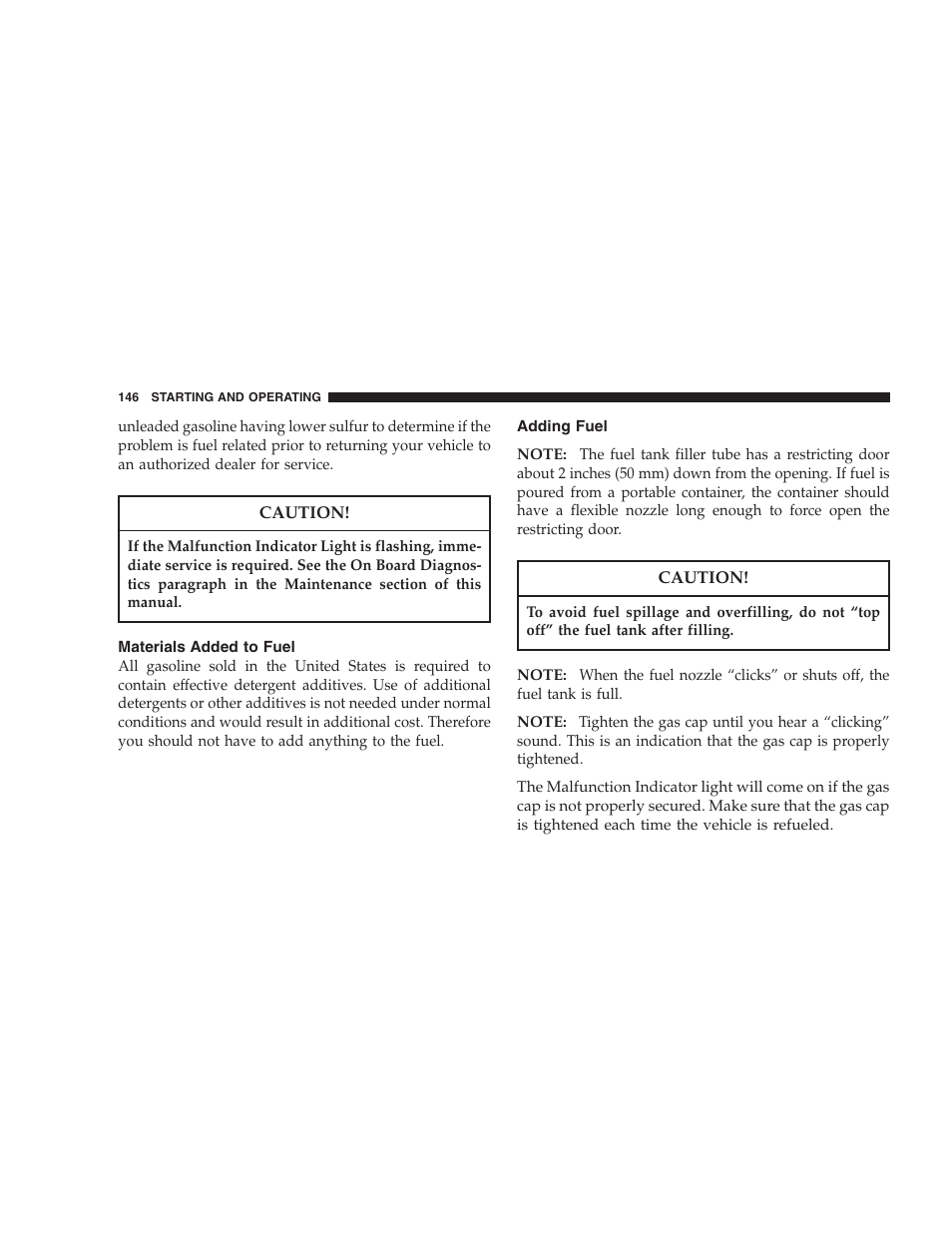 Materials added to fuel, Adding fuel | Dodge 2004 Intrepid User Manual | Page 146 / 249