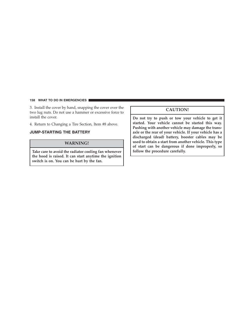 Jump-starting the battery | Dodge 2004 Intrepid User Manual | Page 158 / 249