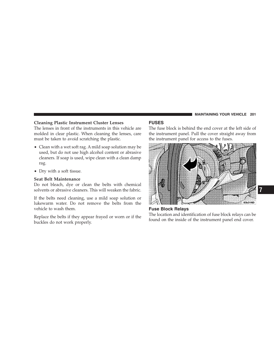 Fuses, Fuse block relays | Dodge 2004 Intrepid User Manual | Page 201 / 249