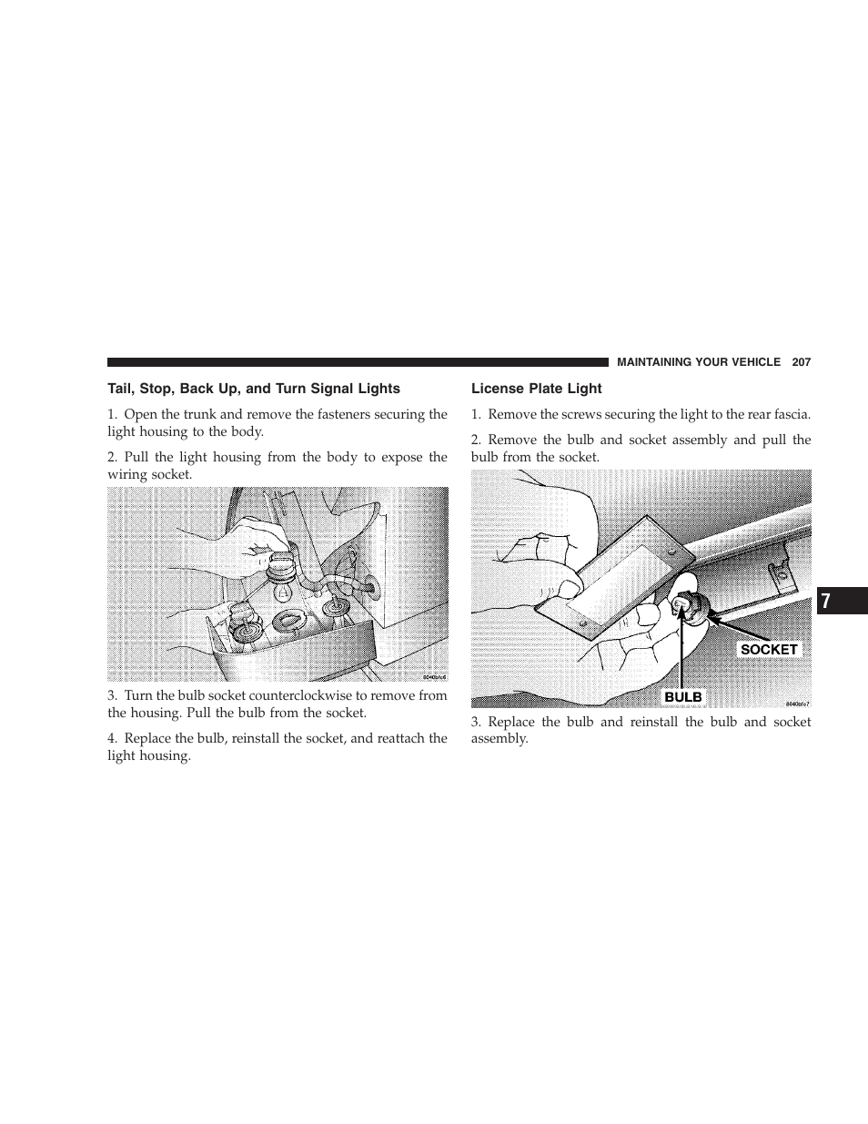 Tail, stop, back up, and turn signal lights, License plate light | Dodge 2004 Intrepid User Manual | Page 207 / 249