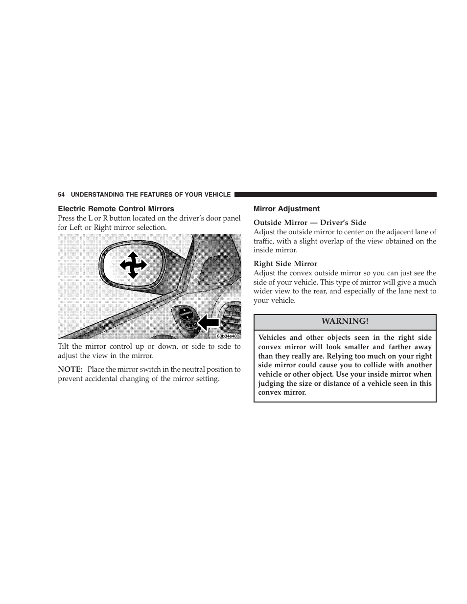 Electric remote control mirrors, Mirror adjustment | Dodge 2004 Intrepid User Manual | Page 54 / 249